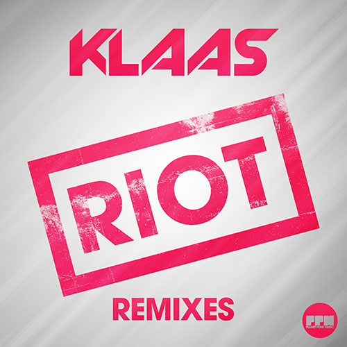 Klaas - Riot Remixes