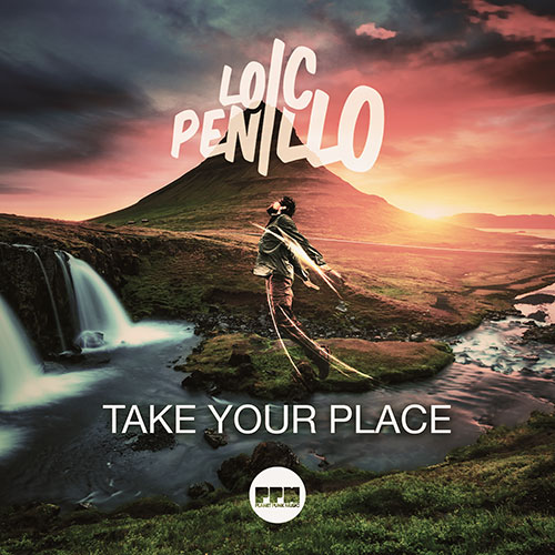 Loic Penillo - Take Your Place
