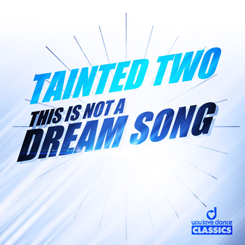 Tainted Two - This is not a Dram Song